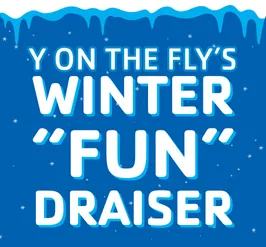 y on the fly winter fundraiser