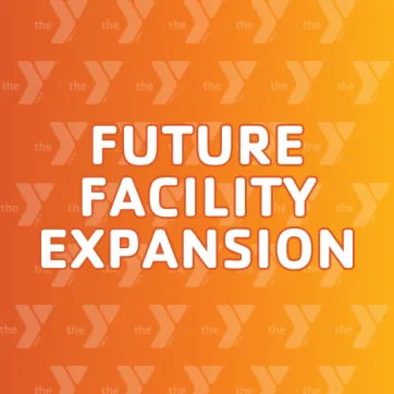 Future Facility Expansion